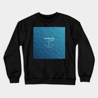 Adventure Hunter Anchor Crewneck Sweatshirt